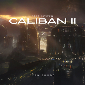Star Citizen Caliban II (Original Score)