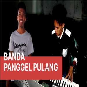 Banda Panggel Pulang