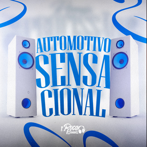 Automotivo Sensacional