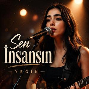 Sen İnsansın