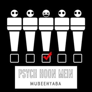 PSYCH HOON MEIN