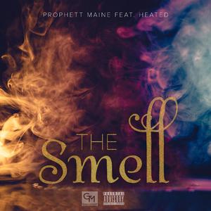 The Smell (feat. Heated)