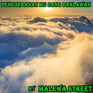 Pengorbanan mu Sang Pahlawan