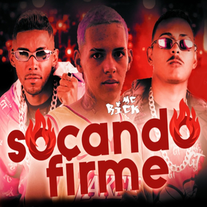 Socando Forte (feat. MC Rick)