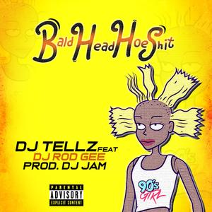 Bald Head Hoe Shit (feat. DJ Rod Gee)