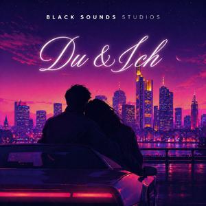 Du & Ich