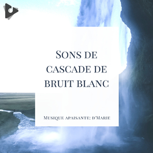 Cascade apaisante