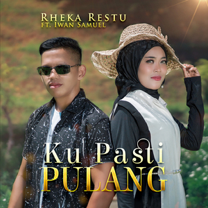 Ku Pasti Pulang