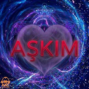 Aşkım