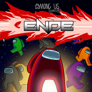 Among Us (Ende Remix)