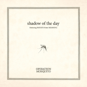 shadow of the day (feat. HAYATO)