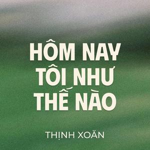HÔM NAY TÔI NHƯ THẾ NÀO