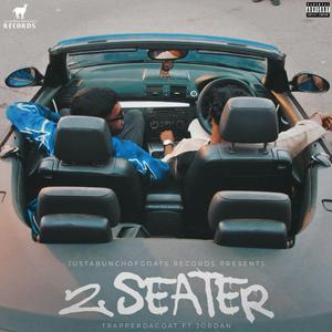 2 Seater (feat. Trapperdagoat & Jordan)