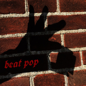 Beat Pop(鼻涕泡)