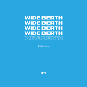 WIDE BERTH