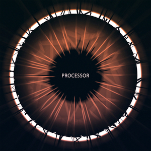 Processor (2017 Single Edit)