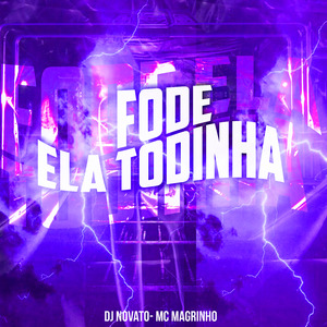 Fode Ela Todinha
