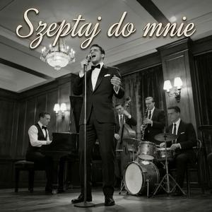Szeptaj do mnie