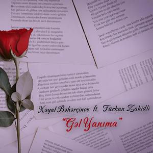 Gəl Yanıma (feat. Türkan Zahidli)