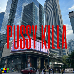 Pussy Killa