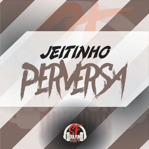 Jeitinho Perversa