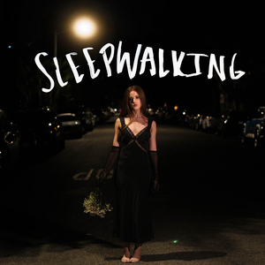 SLEEPWALKING