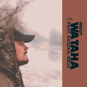 Wataha (feat. Saszka & Beuz)