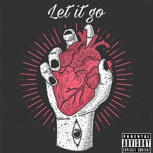 Let it go (feat. Lil mxrcy.)