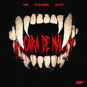 CARA DE MAL