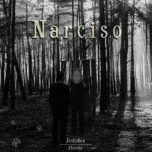 Jodidos (Narciso)