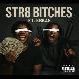 Str8 Bitches
