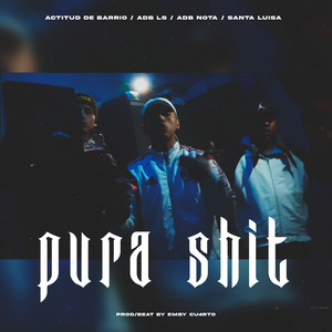 Pura Shit