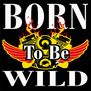 Born to Be Wild