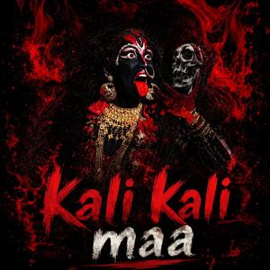 Kali Kali Maa