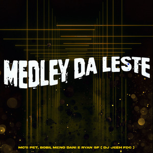 Medley da Leste