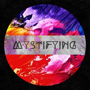 Mystifying