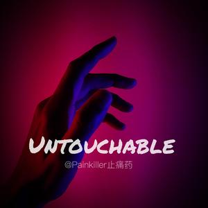 Untouchable