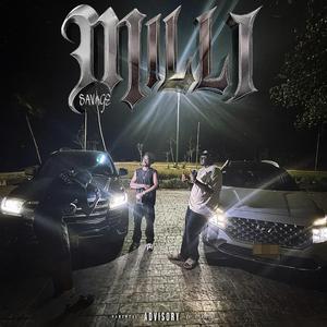 MILLI (feat. $avage)