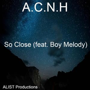 So Close (feat. Boy Melody)