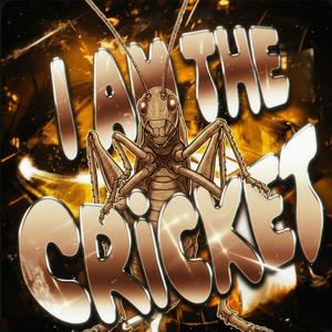 I AM THE CRICKET PHONK