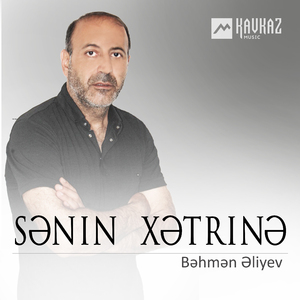 Sənin xətrinə