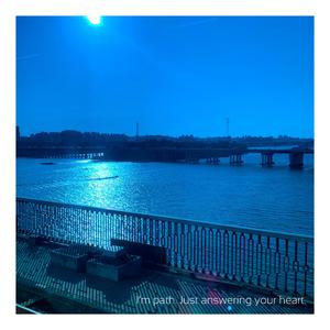 I’m Path. Just Answering Your Heart.