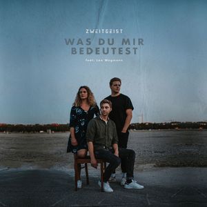 Was du mir bedeutest