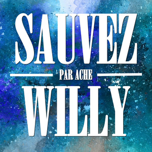 Sauvez Willy