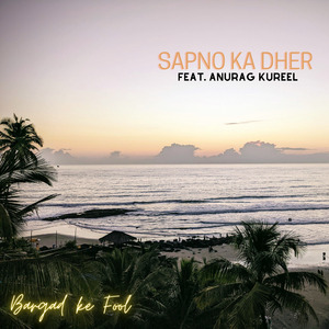 Sapno Ka Dher
