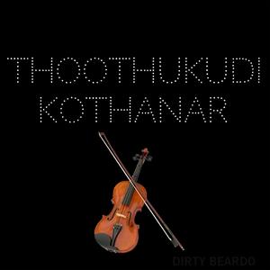 Thoothukudi Kothanar (Violin)