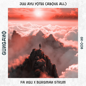 Juu ayu yotee (Above All)