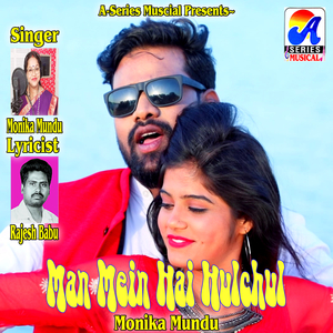 Man Mein Hai Hulchul