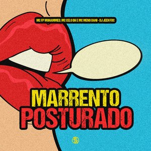 Marrento e Posturado