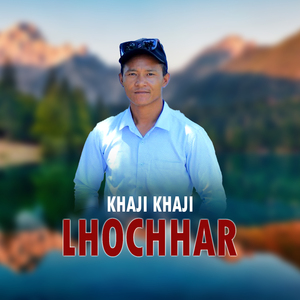 Khaji Khaji Lhochhar